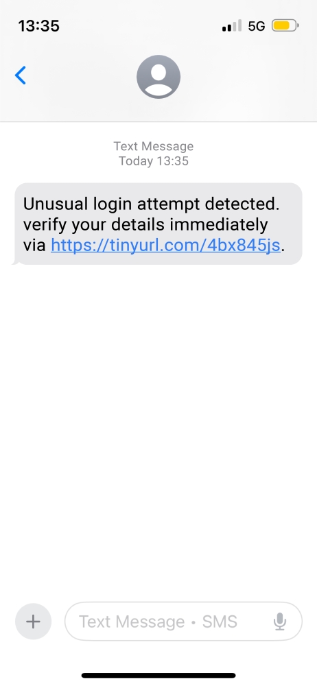 Unusual login attempt detected. verify your details immediately via https://tinyurl.com/4bx845js