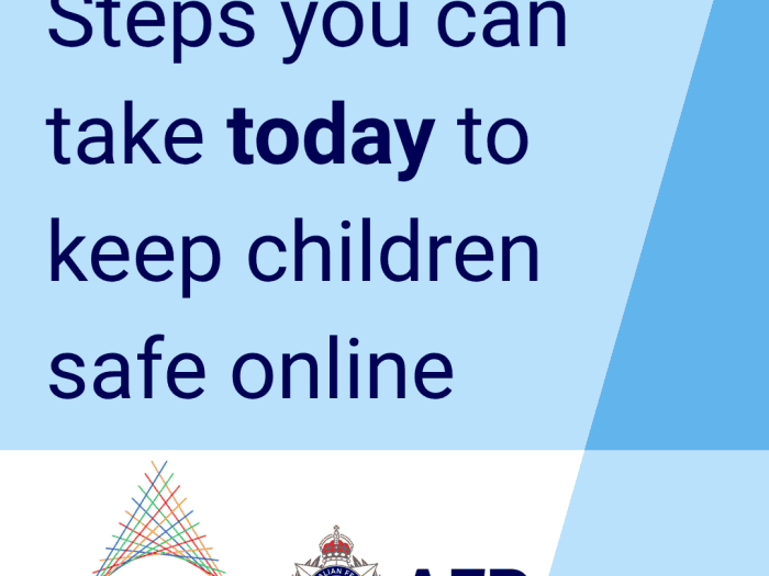 Steps you can take today to keep children safe online